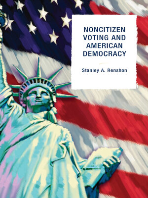 cover image of Noncitizen Voting and American Democracy